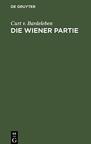 Die Wiener Partie: Eine schach-theoretische Abhandlung