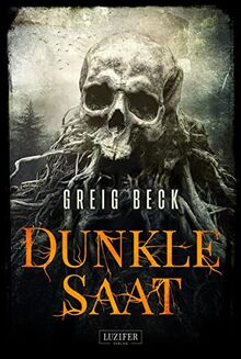 DUNKLE SAAT: Horrorthriller