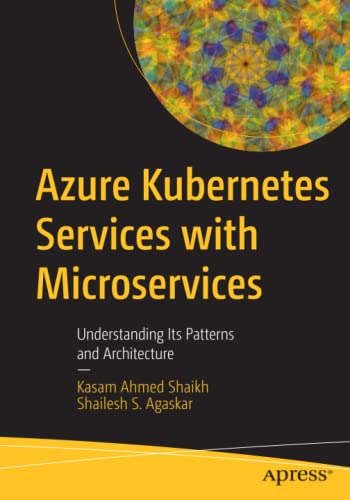 Azure Kubernetes Services with Microservices: Understanding Its Patterns and Architecture