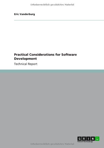 Practical Considerations for Software Development