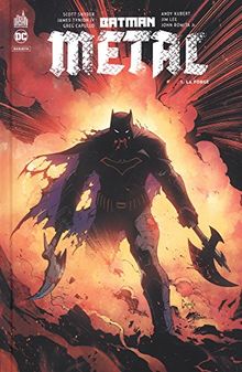 Batman metal. Vol. 1. La forge
