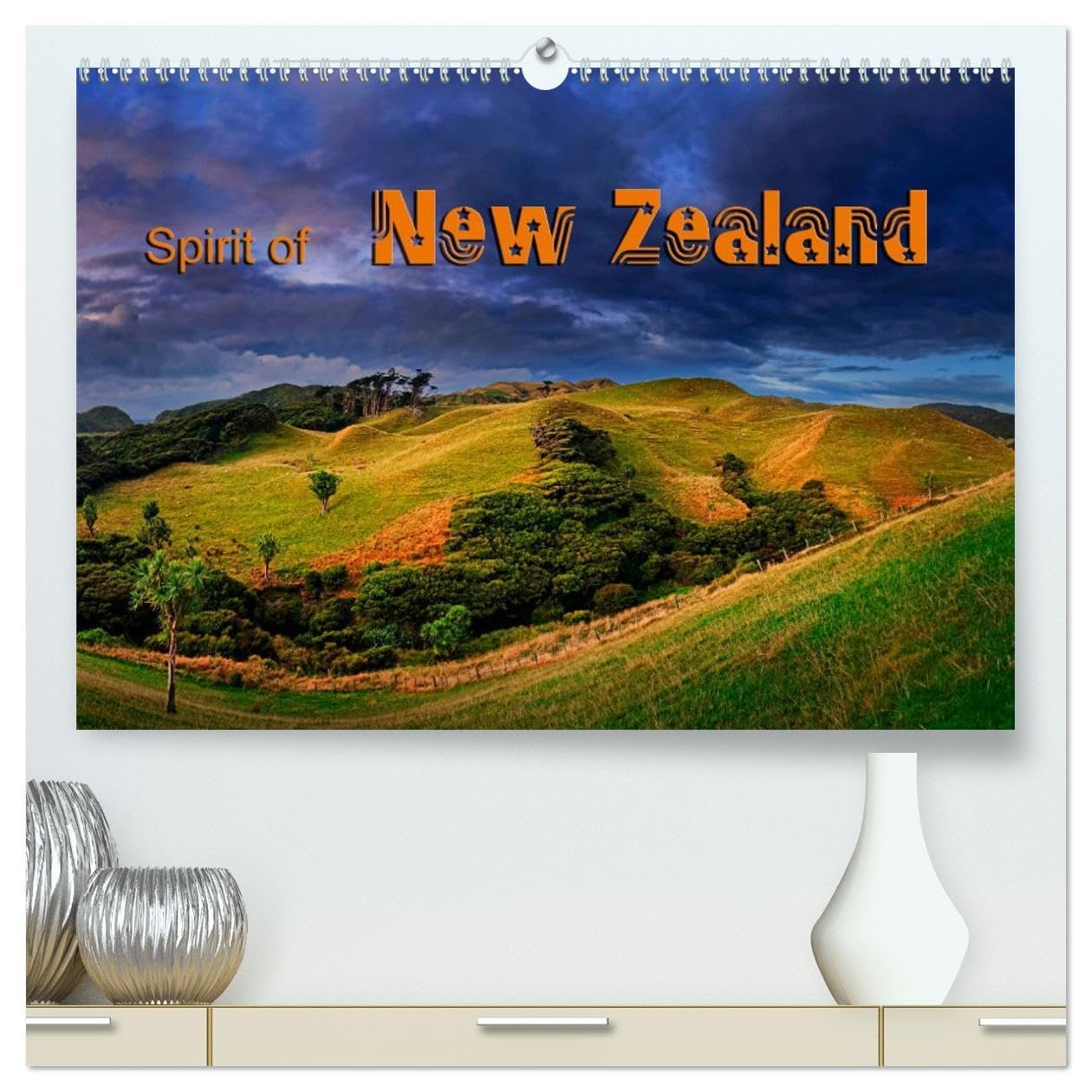 Spirit of New Zealand (High Quality Premium Wall Calendar 2026 DIN A2 landscape),CALVENDO 12 Month Wall Calendar: Beautiful landscapes and views of New Zealand