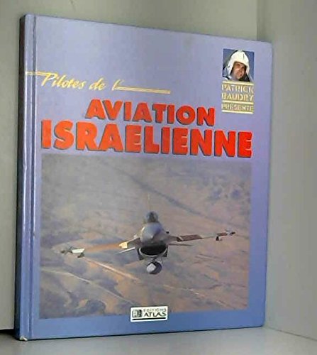 Pilotes De L'aviation Israelienne (avions)
