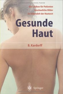 Gesunde Haut: Ratgeber von A-Z