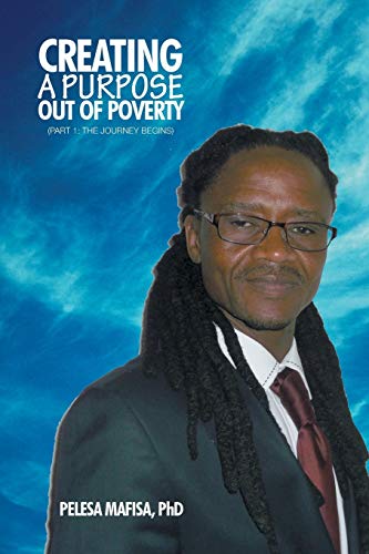 Creating a Purpose out of Poverty: Part 1: The Journey Begins