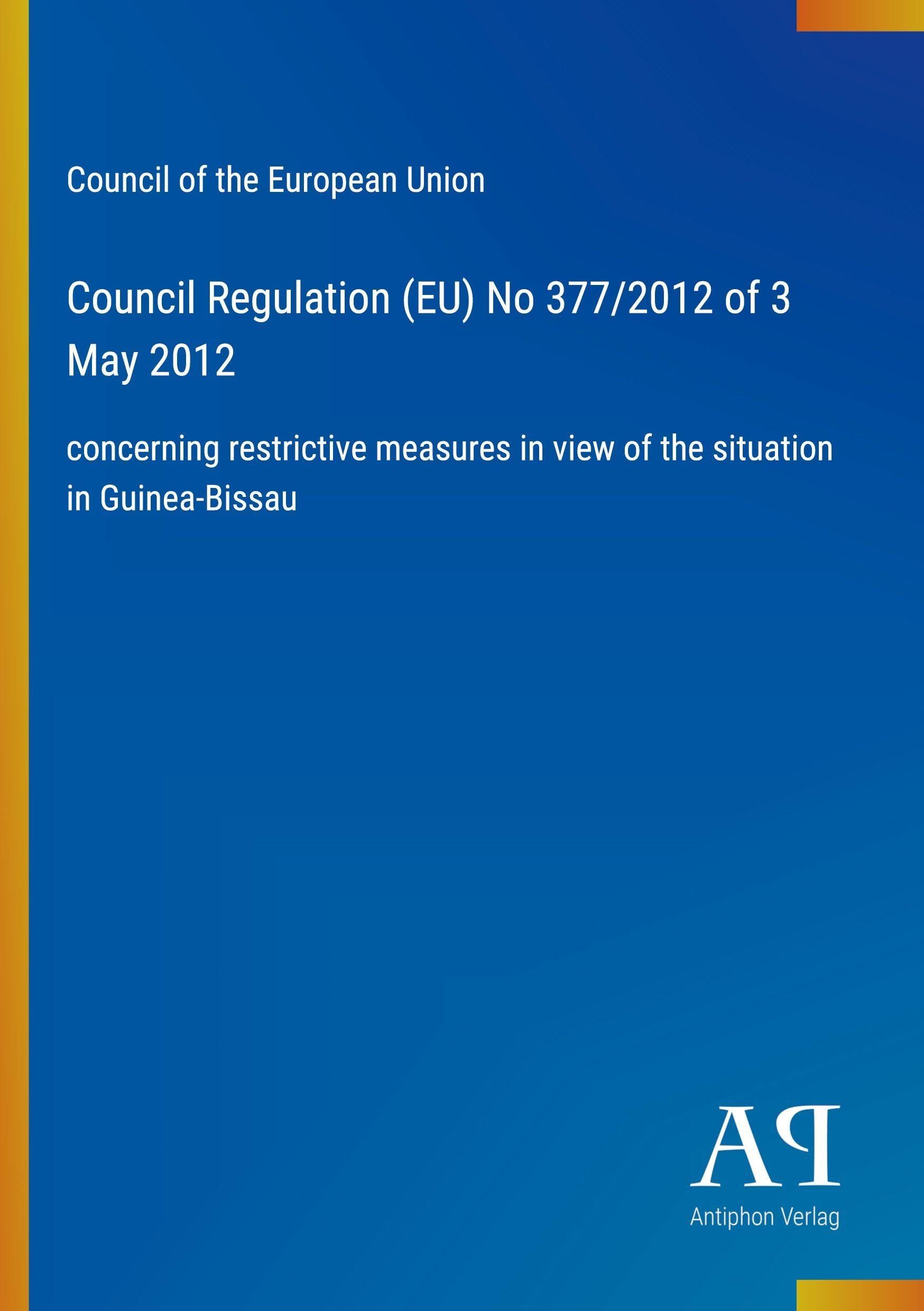 Council Regulation (EU) No 377/2012 of 3 May 2012