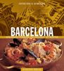 Entdecken & Genießen BARCELONA: Katalanische Esskultur und Lebensart. Mit Rezepten