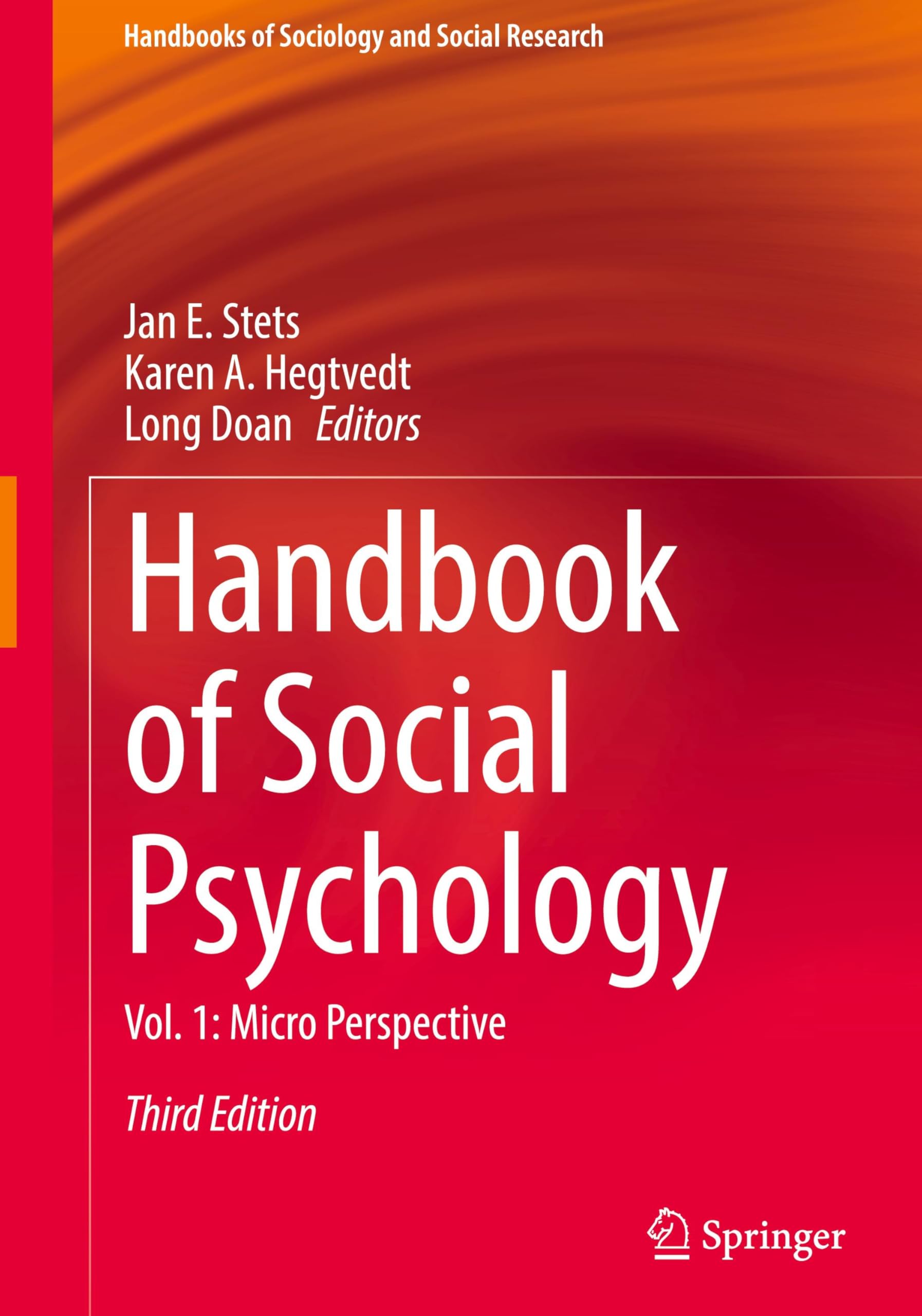 Handbook of Social Psychology: Vol. 1: Micro Perspective (Handbooks of Sociology and Social Research, Band 1)