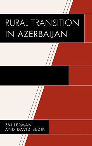 Rural Transition in Azerbaijan (Rural Economies in Transition)