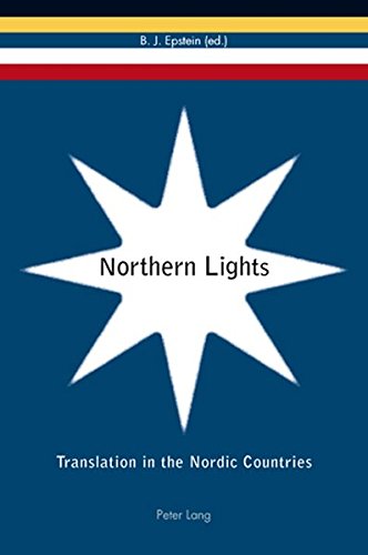 Northern Lights: Translation in the Nordic Countries