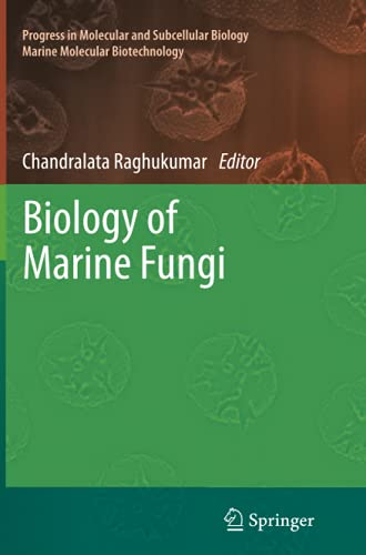 Biology of Marine Fungi (Progress in Molecular and Subcellular Biology, Band 53)