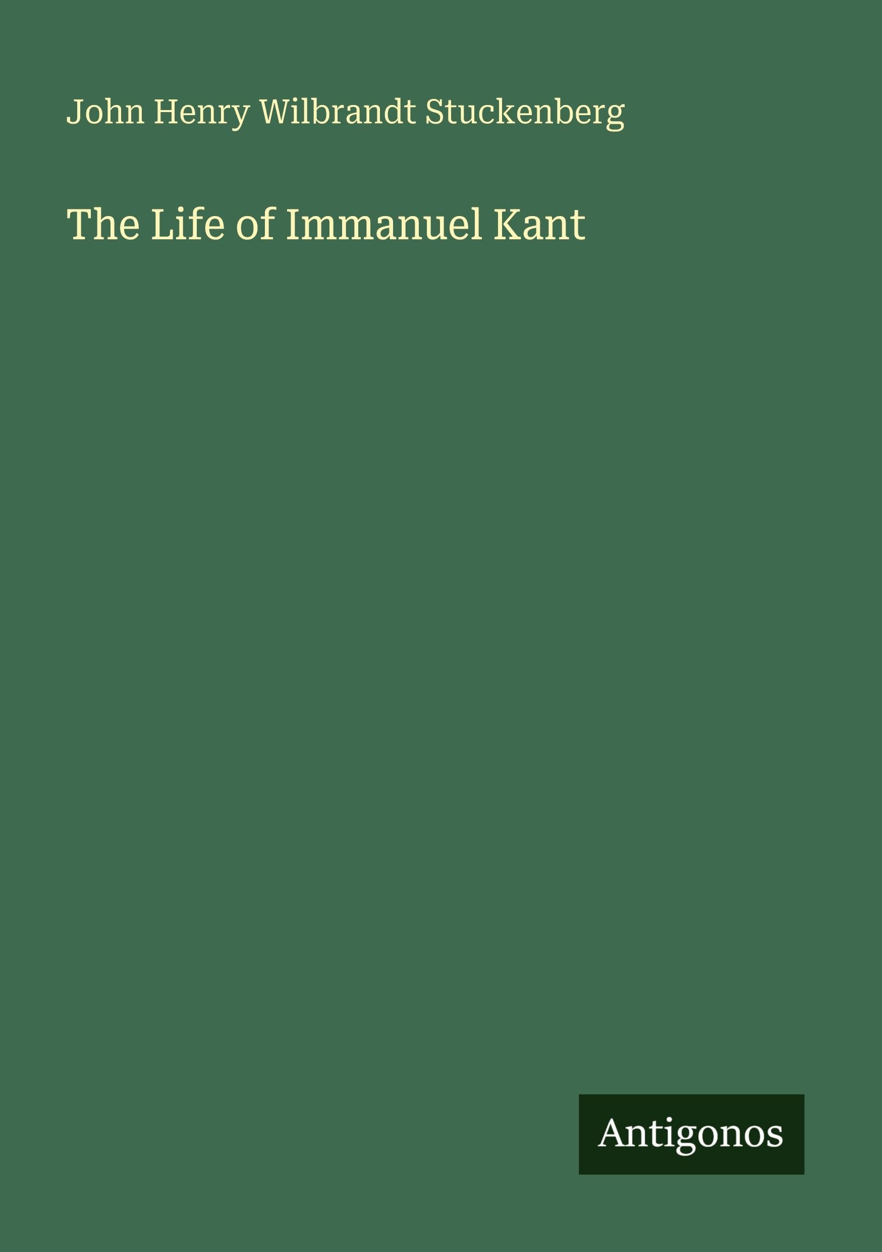 The Life of Immanuel Kant