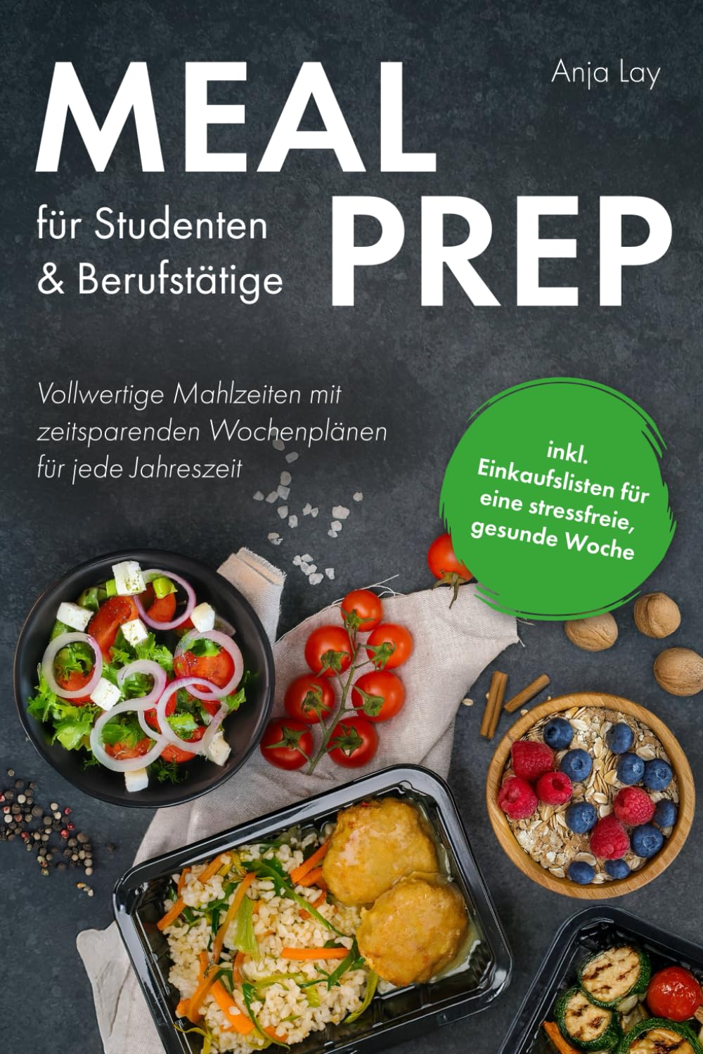 Meal Prep für Studenten & Berufstätige