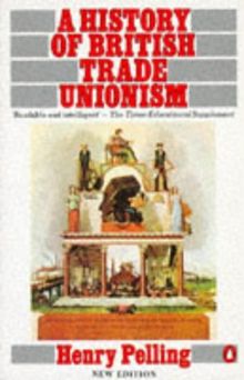 History of British Trade Unionism (Penguin History)