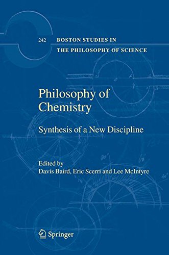 Philosophy of Chemistry: Synthesis of a New Discipline (Boston Studies in the Philosophy and History of Science)