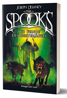 The Spook's 5: Die Feinde des Geisterjägers. Eine temporeiche Abenteuergeschichte über den Kampf gegen Hexen und Dämonen. Neuauflage der erfolgreichen Spook-Kinderbuchreihe. Fantasy ab 12.