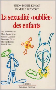 La sexualité oubliée de l'enfant