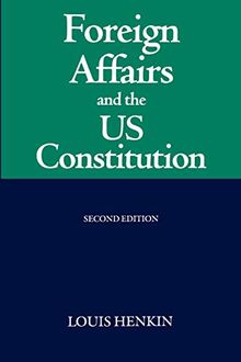 Foreign Affairs and the United States Constitution