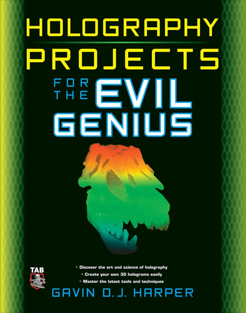 Gavin Harper Holography Projects For The Evil Genius