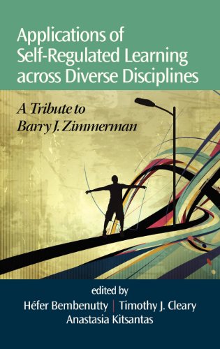 Applications of Self-Regulated Learning Across Diverse Disciplines: A Tribute to Barry J. Zimmerman (Hc)