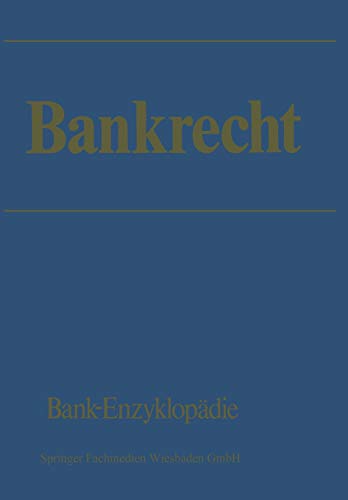 Bankrecht (Bankwirtschaftliche Schriftenreihe)
