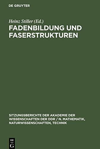 Fadenbildung und Faserstrukturen: Dem Wirken Wofgang Bobeths gewidmet