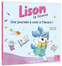 Lison la licorne : une journée à cent à l'heure !