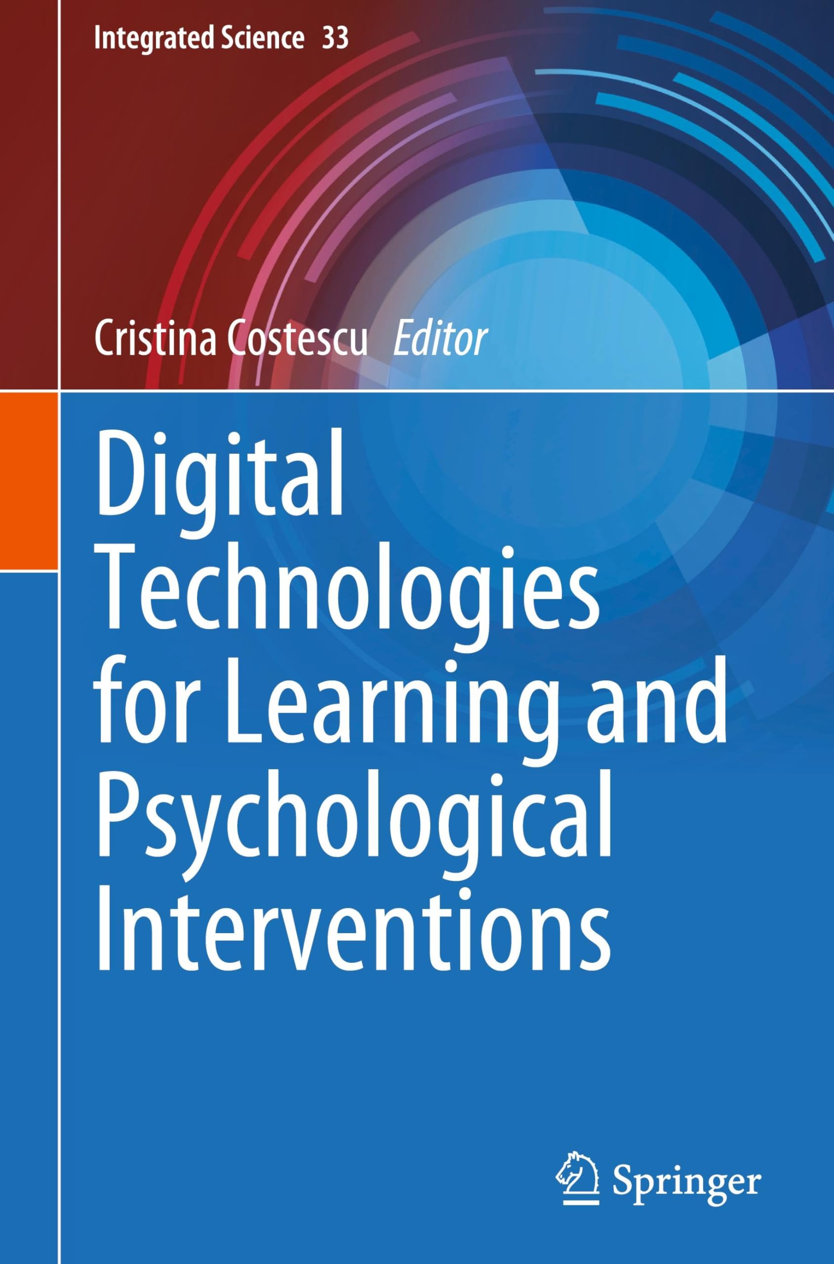 Digital Technologies for Learning and Psychological Interventions (Integrated Science, 33, Band 33)