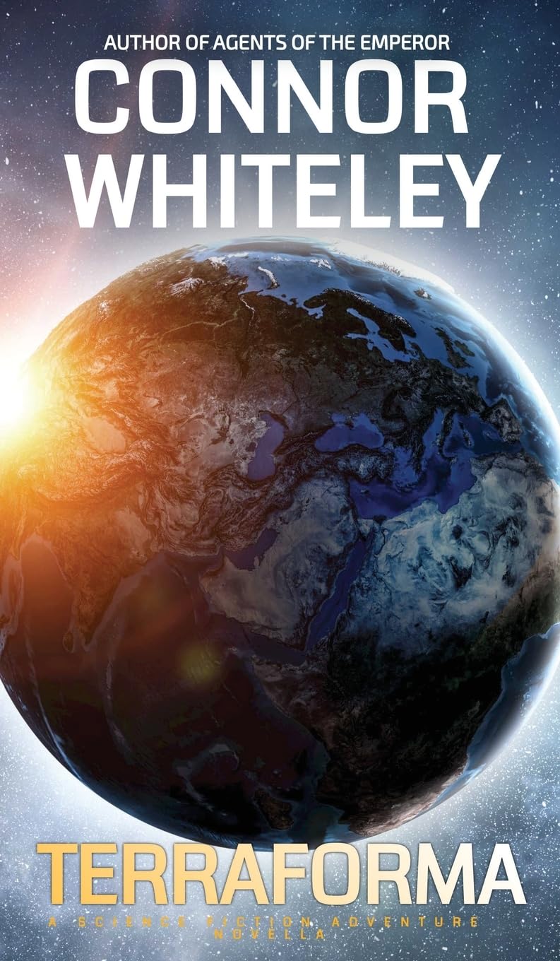 Terraforma: A Science Fiction Novella (Agents of the Emperor Science Fiction Stories, Band 10)
