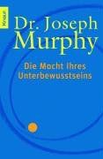 Die Macht Ihres Unterbewusstseins