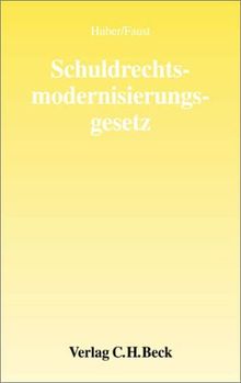 Schuldrechtsmodernisierung: Einführung in das neue Recht