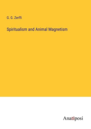 Spiritualism and Animal Magnetism
