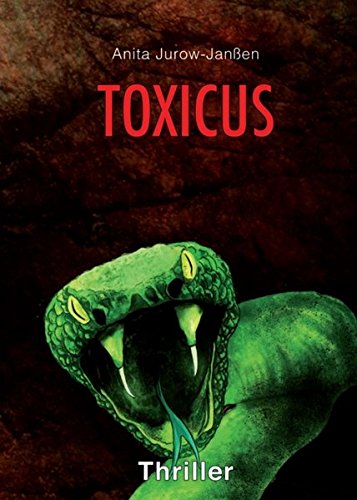 Toxicus - Anita Jurow-Janßen Kartoniert (TB)