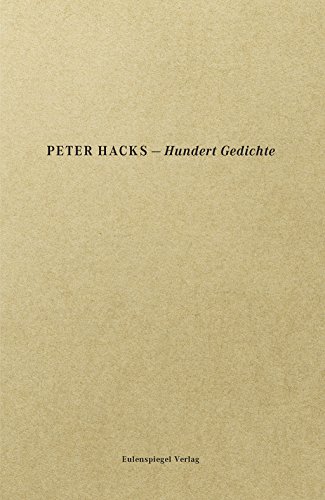 Hundert Gedichte - Peter Hacks Kartoniert (TB)
