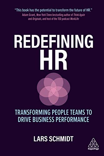 Lars Schmidt Redefining Hr, Transforming People Teams To Drive Business Performance