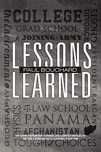 Lessons Learned: An Army reporter turned Jag lawyer reflects on the lessons he's learned thus far