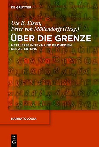 Über die Grenze: Metalepse in Text- und Bildmedien des Altertums (Narratologia, Band 39)