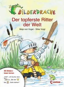 Bilderdrache. Der tapferste Ritter der Welt