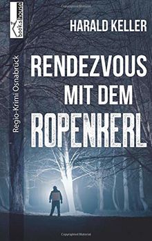 Rendezvous mit dem Ropenkerl