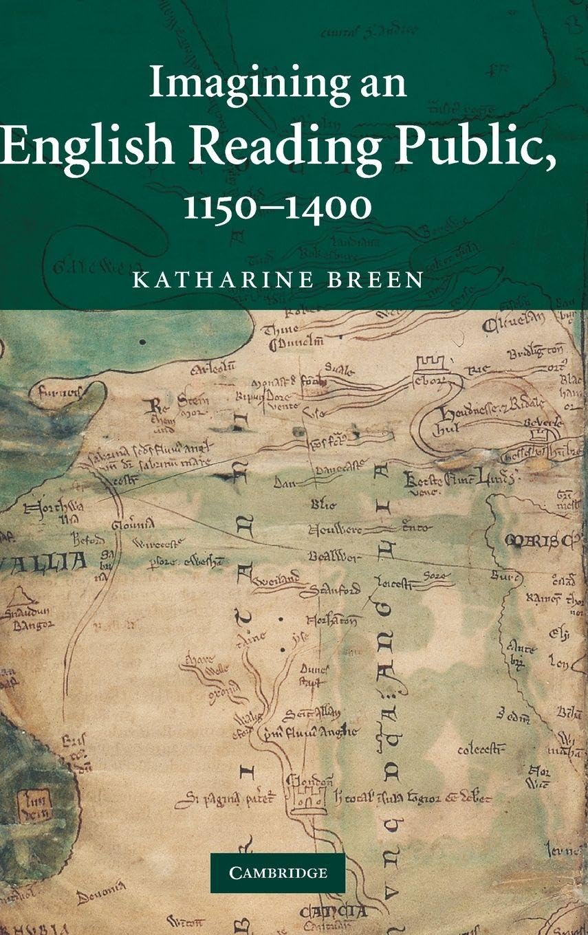 Imagining an English Reading Public, 1150-1400 (Cambridge Studies in Medieval Literature) (Cambridge Studies in Medieval Literature, 79, Band 79)