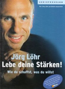 Lebe deine Stärken: Wie du schaffst, was du willst (Audio CD mit Begleitheft)