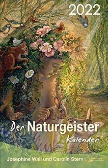 Der Naturgeister-Kalender 2022: Taschenkalender: Mit Naturgeistern leben Tag für Tag