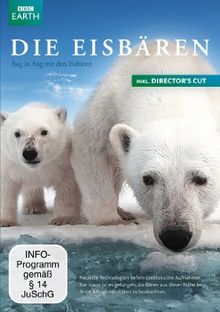 Die Eisbären - Aug in Aug mit den Eisbären (inkl. Director's Cut)