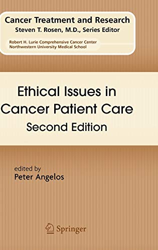 Ethical Issues in Cancer Patient Care (Cancer Treatment and Research, 140, Band 140)