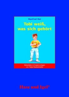 Begleitmaterial: Tobi weiß, was sich gehört