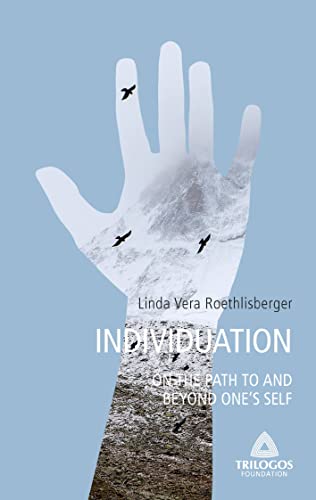 3 INDIVIDUATION - On the Path To and Beyond One's Self (Guidebooks)