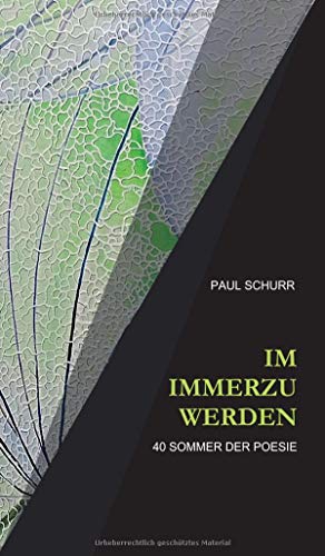 IM IMMERZU WERDEN: 40 Sommer der Poesie