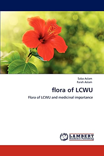 flora of LCWU: Flora of LCWU and medicinal importance