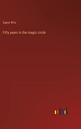 Fifty years in the magic circle