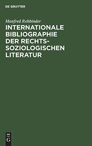 Internationale Bibliographie der rechtssoziologischen Literatur